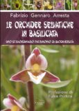Le orchidee selvatiche in Basilicata,uno straordinario patrimonio di biodiversità