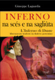 Inferno, na scés e na sagliùta (L’Inferno di Dante liberamente tradotto in dialetto potentino