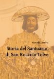 Storia del Santuario di S. Rocco a Tolve